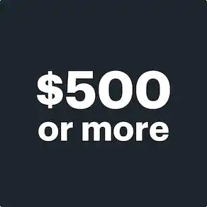 $500 or more