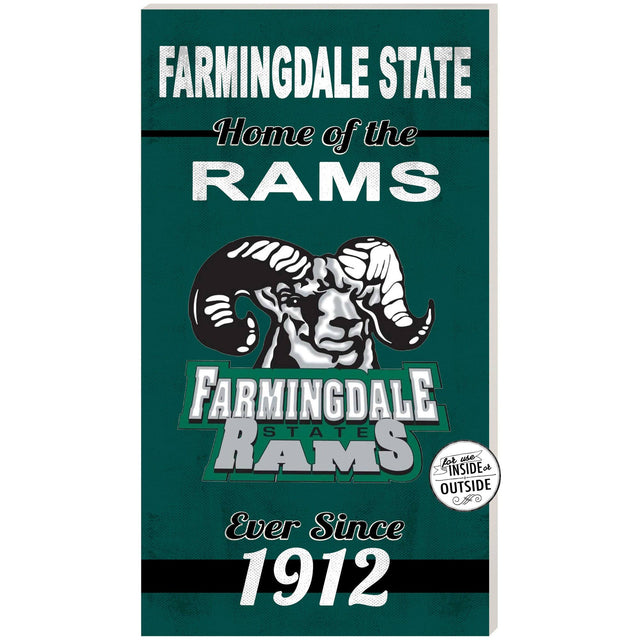 FARMINGDALE STATE  
Home of the RAMS  
FARMINGDALE STATE RAMS  
Ever Since 1912  
lot INSIDE or OUTSIDE