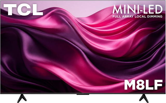 TCL MINI-LED FULL ARRAY LOCAL DIMMING M8LF