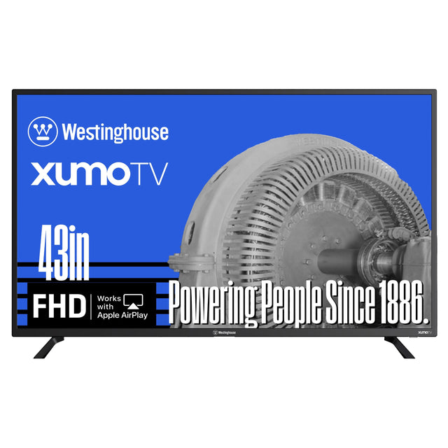 Westinghouse XumoTV 43in FHD Works with Apple AirPlay Powering People Since 1886.