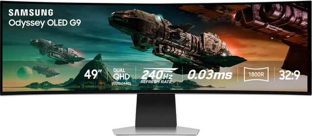 SAMSUNG Odyssey OLED G9  
49"  
DUAL QHD (5120x1440)  
240Hz REFRESH RATE  
0.03ms  
1800R  
32:9