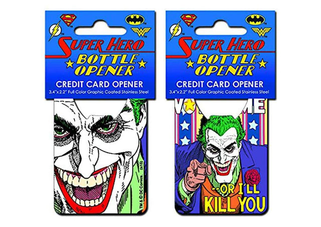 SUPER HERO BOTTLE OPENER CREDIT CARD OPENER  
3.4"x2.2" Full Color Graphic Coated Stainless Steel  
TM & DC Comics TM  
- OR I'LL KILL YOU
