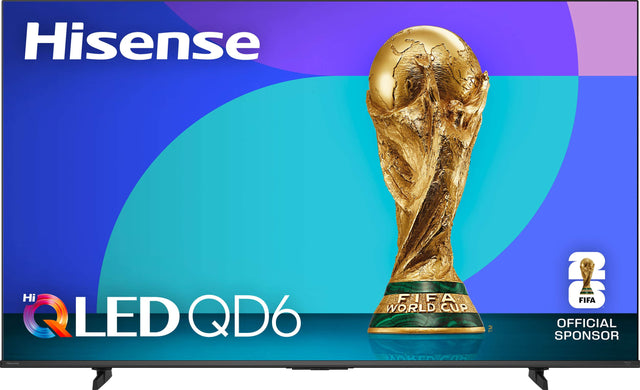 Hisense Hi 3 LED QD6  
Hisense FIFA WORLD CUP™ & FIFA OFFICIAL SPONSOR