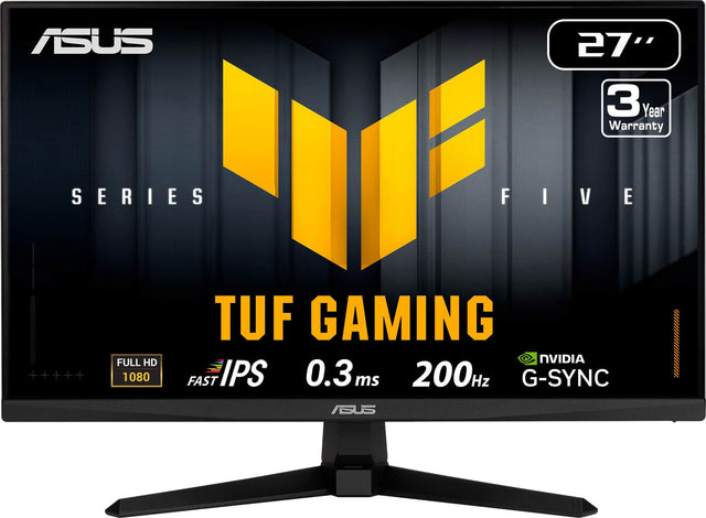 ASUS  
SERIES FIVE  
TUF GAMING  
27"  
3 Year Warranty  
FULL HD 1080  
FAST IPS  
0.3 ms  
200Hz  
NVIDIA G-SYNC