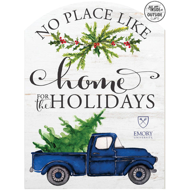 NO PLACE LIKE  
home  
FOR THE HOLIDAYS  

for use INSIDE or OUTSIDE  

EMORY UNIVERSITY