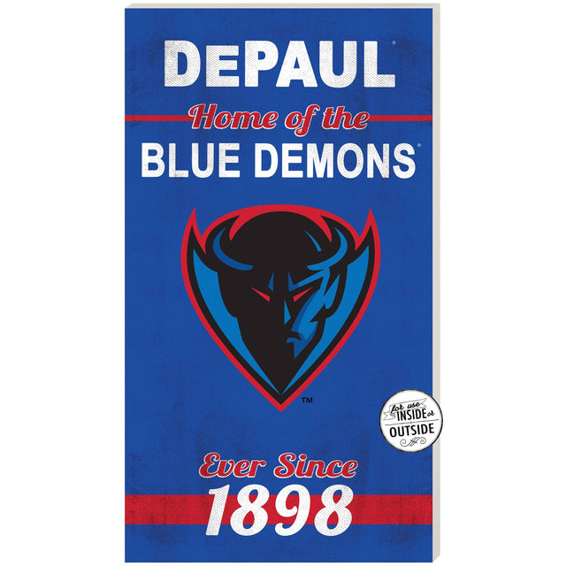 DEPAUL Home of the BLUE DEMONS™  
Ever Since 1898  
For use INSIDE or OUTSIDE