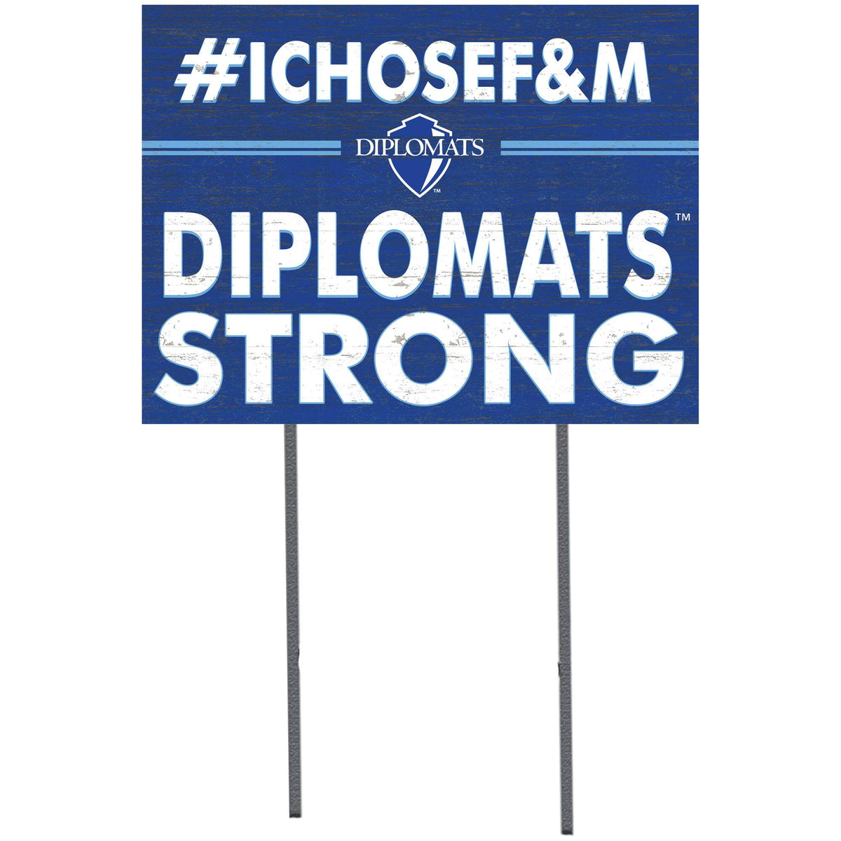 Jardine - Franklin & Marshall Diplomats 18'' x 24'' I Chose Lawn Sign - Blue