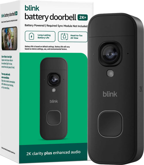 blink battery doorbell 2K+  
Battery Powered | Required Sync Module Not Included  
Head-to-Toe 2K View  
Long-Lasting Battery Life  
Battery life is based on default settings. Battery life will vary based on device settings, use, and environmental factors.  
Color Vision in low light  
Capture vivid color video in low ambient light for clear, around-the-clock peace of mind.  
Two-way audio with noise cancellation  
Enjoy clear, natural conversations with visitors at your doorstep as if you were there.  
2K 