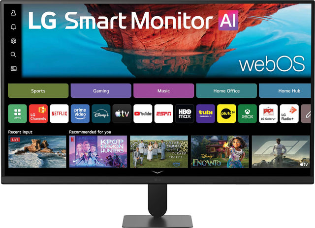 LG Smart Monitor AI  
webOS  

Sports  
Gaming  
Music  
Home Office  
Home Hub  

APPS  
LG Channels  
Netflix  
Prime Video  
Disney+  
YouTube  
ESPN  
HBO Max  
Tubi  
Pluto TV  
XBOX  
LG Gallery+  
LG Radio+  

Recent Input  
LIVE  

Recommended for you  
HUNTRX  
KPOP DEMON HUNTERS  
THE SUMMER TURNED PRETTY  
Disney prime  
ENCANTO THE MOVIE