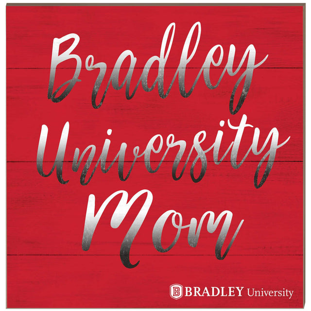 Bradley University Mom  
BRADLEY University