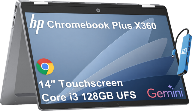 hp Chromebook Plus X360  
14" Touchscreen  
Core i3 128GB UFS  
Gemini