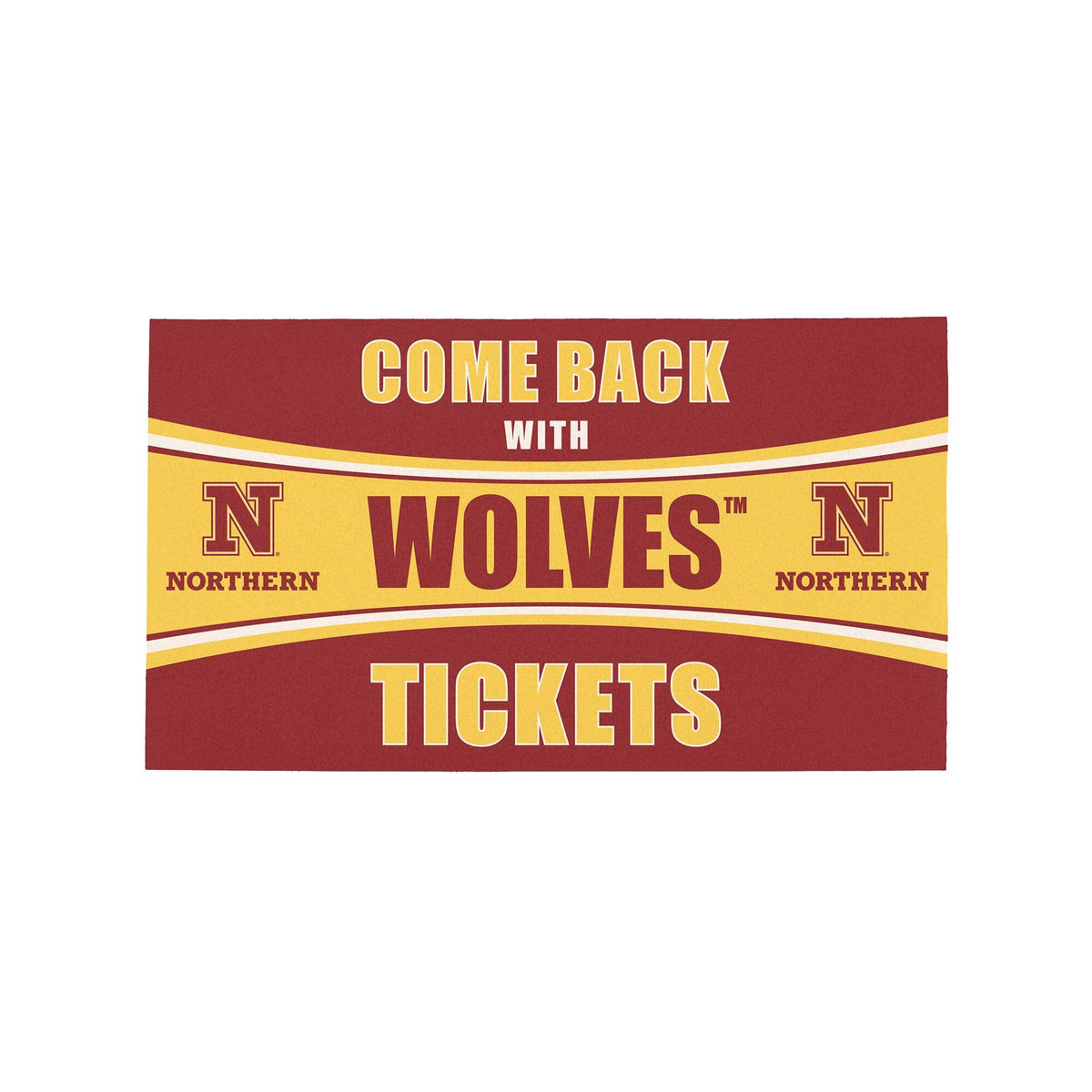 Evergreen Enterprises - Northern State University Wolves 16" x 28" Come Back with Tickets Indoor/Outdoor Mat - Multicolor